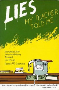 Lies My Teacher Told Me - Book Cover